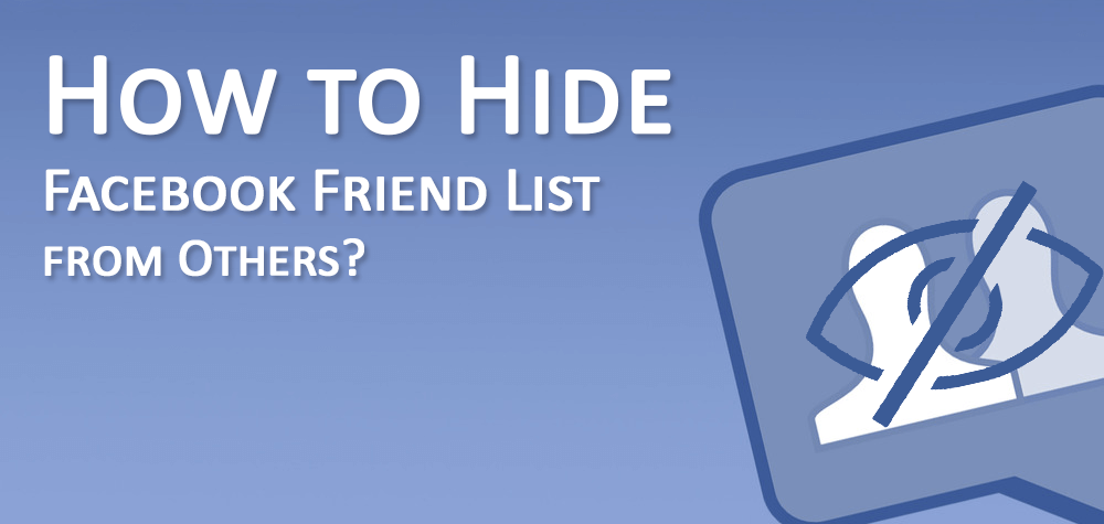 facebook arkadaş gizleme