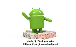 android silinen mesaj