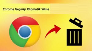 Chrome geçmişi otomatik silme